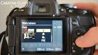 How to set White Balance on a Nikon D5100 , D5200, D5300