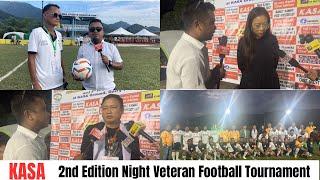 KASA 2nd Edition Night Veteran Football Tournament Opening Ceremony | FNA