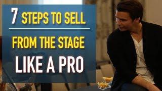 7 Steps to Sell from the Stage Like a Pro