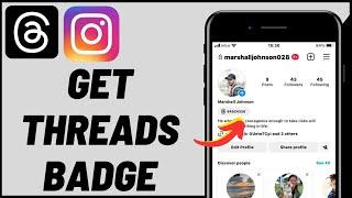 How To Get Threads Badge On Instagram