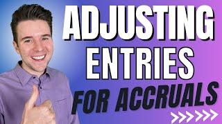 How to Record Adjusting Entries for Accrued Expenses and Accrued Revenue