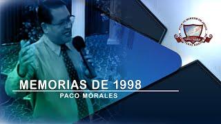 Memorias de Paco Morales 1998