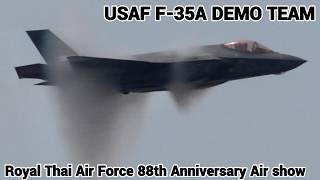 USAF F-35A Demo Team งานแสดงเครื่องบิน 88 ปี กองทัพอากาศไทย Thai Air Force 88th Anniversary Air Show