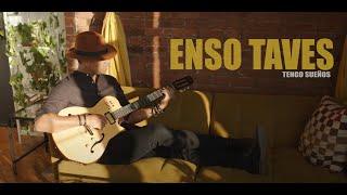 ENSO TAVES - TENGO SUEÑOS (OFFICIAL VIDEO 2023)