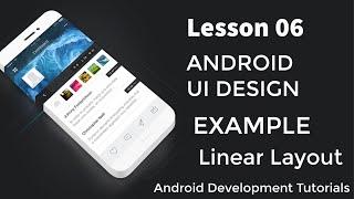 Registration Form using LinearLayout | Example of LinearLayout | Lesson 06 | Android UI Design