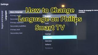 How to Change Language on Philips Smart TV Android TV How to Change Language