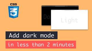 Add dark mode to any website in under 2 minutes.