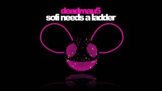 deadmau5 - Sofi Needs a Ladder