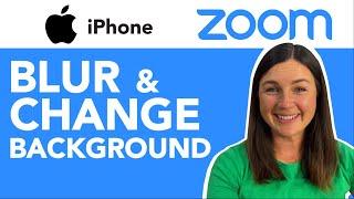 Zoom on iPhone: How to Blur Your Background or Change Your Virtual Background