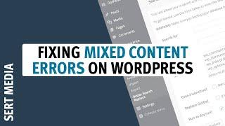 How To Fix Mixed Content Errors On WordPress Tutorial 2020 - How To Fixed Mixed Content Errors