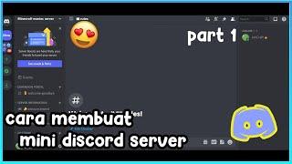 Cara membuat mini server discord [part 1]