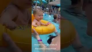 In The Bible , Shoulder wiggle dance by baby in pool #baby#dance#pool#tiktok#viral#drake#