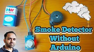 Smoke Detector Without Arduino