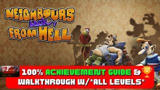 Neighbours Back From Hell - 100% Achievement Guide & Walkthrough! *ALL Levels*