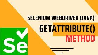 Selenium getAttribute() method in Java | FullStackSDET