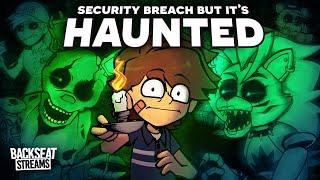FNAF Security Breach but everyone is INVISIBLE (Haunted%)