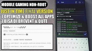 SUDAH RILIS JIT FINAL VERSION ! MODULE NON-ROOT GAMING UNTUK OPTIMIZE & BOOST ANDROID AGAR MAKSIMAL