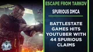 Escape From Tarkov Battlestate Games File 44 Spurious DMCA Strikes Against YouTuber Eroktic