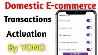 sbi atm card ecom activation | sbi debit card domestic ecom activation yono app | ATM Card Ecommerce