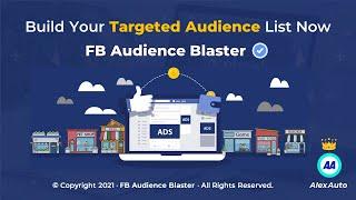 FB Audience Blaster 2021 - Free Facebook Data Extractor Update | Latest Version #fbaudienceblaster