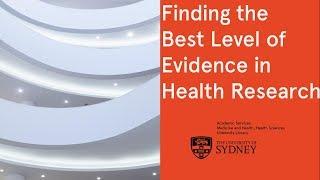 Finding the best level of evidence in Health research