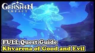 Genshin Impact Khvarena of Good and Evil FULL Quest Puzzle Solution Guide
