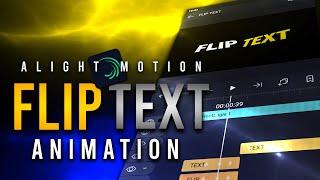 Flip Text Effect in Alight Motion