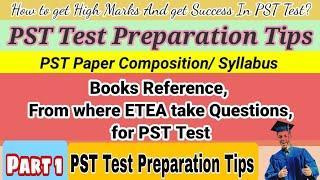 PST Test Preparation & Success Tips Part 1|| PST Syllabus & Books Reference || Important Topics ||