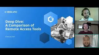 Deep Dive:  A Comparison of Remote Access Tools