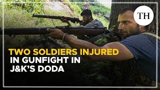 Two soldiers injured in gunfight with terrorists in J&K’s Doda; VDG's assist security forces