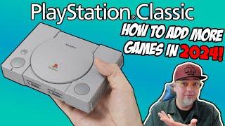 NEW How To Add Games To The PlayStation Classic In 2024!