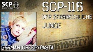 SCP-116: Der zerbrechliche Junge - German Creepypasta (Grusel, Horror, Hörbuch) DEUTSCH