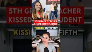 5th GRADE TEACHER CAUGHT KISSING STUDENT .. | Madison Bergmann