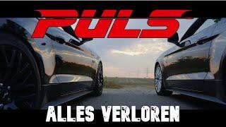 PULS - Alles Verloren (Offizielles Video) 2022