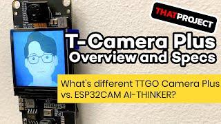 What's different TTGO Camera Plus vs ESP32CAM AI-THINKER?