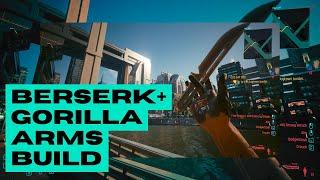 Cyberpunk 2077 2.0 - Berserk Gorilla Arms Build - RTX 4070ti - Ryzen 7600x