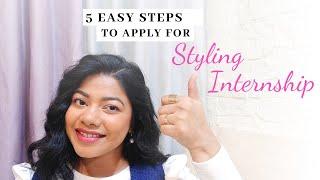 How to get a FASHION STYLING INTERNSHIP || 5 easy steps to get hired!