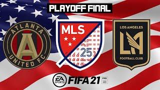 FIFA 21 MLS Playoff Final. Atlanta United Vs LAFC.