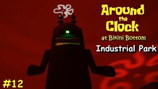 Around the Clock at Bikini Bottom (Full Game) #12 Industrial Park