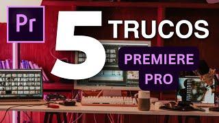 5 Trucos Que Quizá No Sabías En Adobe Premiere Pro | TecnoMag