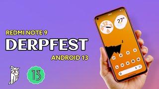 Finally DERPFEST Android 13  | Derpfest android 13 custom rom Redmi Note 9