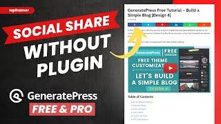 Add Social Media Buttons to GeneratePress Theme without Plugin
