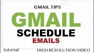 Gmail - How to Schedule Emails