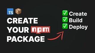 How to make your own NPM package (Step-by-Step) 