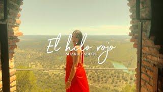 Shara Pablos - El hilo rojo (Lyric Video Oficial)