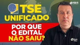 Concurso TSE UNIFICADO 2024 Quando sai o edital?