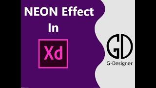 How to Create  NEON Effect In Adobe XD || Tutorial