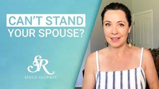 Can't Stand Your Spouse or Partner? Here's What To Do 