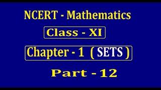 SETS || Part 12  || NCERT - Class 11 - Mathematics || Garo