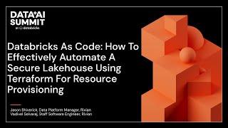 Databricks As Code:Effectively Automate a Secure Lakehouse Using Terraform for Resource Provisioning